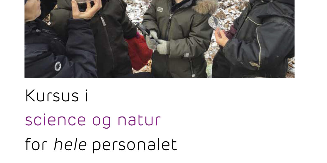 Kursus i science og natur for hele personalet